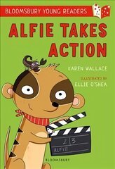 Alfie Takes Action: A Bloomsbury Young Reader: White Book Band hind ja info | Noortekirjandus | kaup24.ee