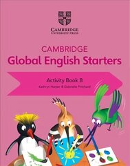 Cambridge Global English Starters Activity Book B, Cambridge Global English Starters Activity Book B hind ja info | Noortekirjandus | kaup24.ee
