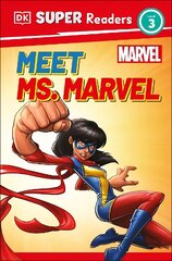 DK Super Readers Level 3 Marvel Meet Ms. Marvel цена и информация | Книги для подростков и молодежи | kaup24.ee