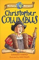 History Heroes: Christopher Columbus hind ja info | Noortekirjandus | kaup24.ee