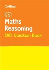 KS1 Maths Reasoning SATs Practice Question Book: For the 2023 Tests edition цена и информация | Книги для подростков и молодежи | kaup24.ee