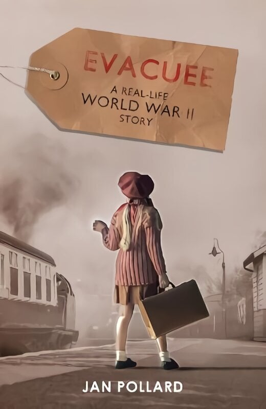 Evacuee - a real-life World War Two story (new edition) hind ja info | Noortekirjandus | kaup24.ee