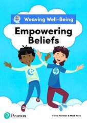 Weaving Well-Being Empowering Beliefs Pupil Book цена и информация | Книги для подростков и молодежи | kaup24.ee