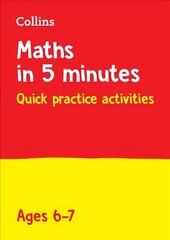 Maths in 5 Minutes a Day Age 6-7: Ideal for Use at Home цена и информация | Книги для подростков и молодежи | kaup24.ee