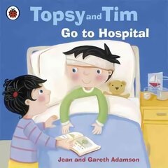 Topsy and Tim: Go to Hospital hind ja info | Noortekirjandus | kaup24.ee