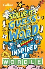 Guess the word: More Than 140 Puzzles Inspired by Wordle for Kids Aged 8 and Above hind ja info | Noortekirjandus | kaup24.ee