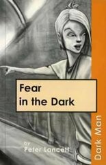 Fear in the Dark UK ed., v. 13 цена и информация | Книги для подростков и молодежи | kaup24.ee