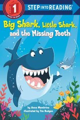 Big Shark, Little Shark, and the Missing Teeth цена и информация | Книги для подростков и молодежи | kaup24.ee
