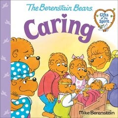 Caring (Berenstain Bears Gifts of the Spirit) hind ja info | Noortekirjandus | kaup24.ee