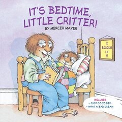 It's Bedtime, Little Critter hind ja info | Noortekirjandus | kaup24.ee