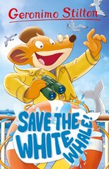 Geronimo Stilton: Save the White Whale .... hind ja info | Noortekirjandus | kaup24.ee