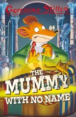 Geronimo Stilton: The Mummy with No Name hind ja info | Noortekirjandus | kaup24.ee