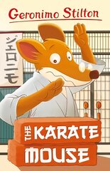 Geronimo Stilton: The Karate Mouse hind ja info | Noortekirjandus | kaup24.ee