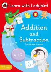 Addition and Subtraction: A Learn with Ladybird Activity Book 5-7 years: Ideal for home learning (KS1) цена и информация | Книги для подростков и молодежи | kaup24.ee