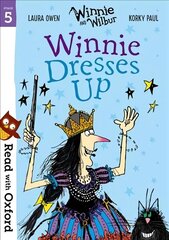 Read with Oxford: Stage 5: Winnie and Wilbur: Winnie Dresses Up цена и информация | Книги для подростков и молодежи | kaup24.ee