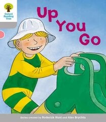 Oxford Reading Tree: Level 1: More First Words: Up You Go: Up You Go, Level 1 hind ja info | Noortekirjandus | kaup24.ee