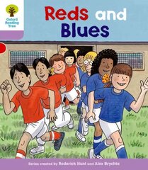 Oxford Reading Tree: Level 1plus: First Sentences: Reds and Blues: Reds and Blues, Level 1, First Sentences: Reds and Blues hind ja info | Noortekirjandus | kaup24.ee