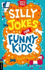 Silly Jokes for Funny Kids hind ja info | Noortekirjandus | kaup24.ee