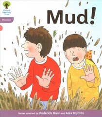 Oxford Reading Tree: Level 1plus: Floppy's Phonics Fiction: Mud!: Mud!, Level 1plus hind ja info | Noortekirjandus | kaup24.ee