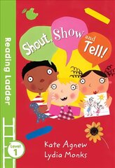 Shout Show and Tell! 2nd edition цена и информация | Книги для подростков и молодежи | kaup24.ee