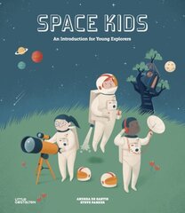 Space Kids: An Introduction for Young Explorers цена и информация | Книги для подростков и молодежи | kaup24.ee