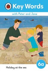 Key Words with Peter and Jane Level 6a - Holiday at the Sea hind ja info | Noortekirjandus | kaup24.ee
