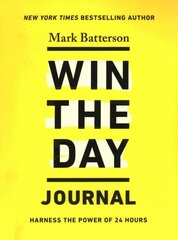 Win the Day Journal: Harness the Power of 24 Hours цена и информация | Духовная литература | kaup24.ee