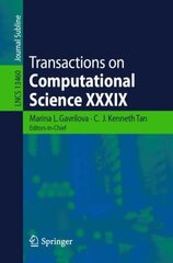 Transactions on Computational Science XXXIX 1st ed. 2022 hind ja info | Majandusalased raamatud | kaup24.ee