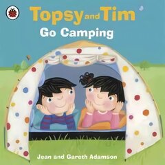 Topsy and Tim: Go Camping цена и информация | Книги для малышей | kaup24.ee