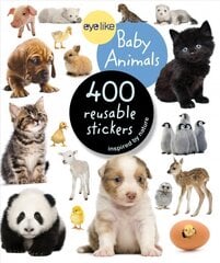 Eyelike Stickers: Baby Animals hind ja info | Väikelaste raamatud | kaup24.ee