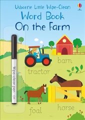 Little Wipe-Clean Word Book On the Farm hind ja info | Väikelaste raamatud | kaup24.ee