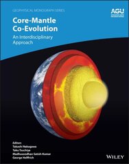 Core-Mantle Co-Evolution: An Interdisciplinary Approach цена и информация | Книги по социальным наукам | kaup24.ee