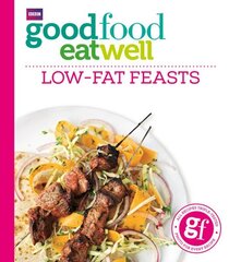 Good Food Eat Well: Low-fat Feasts цена и информация | Книги рецептов | kaup24.ee