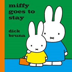 Miffy Goes to Stay цена и информация | Книги для малышей | kaup24.ee