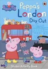 Peppa Pig: Peppa's London Day Out Sticker Activity Book hind ja info | Väikelaste raamatud | kaup24.ee