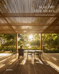 Sublime Hideaways: Remote Retreats and Residencies hind ja info | Arhitektuuriraamatud | kaup24.ee