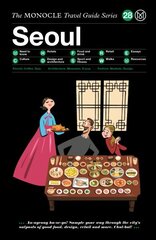 Seoul: The Monocle Travel Guide Series цена и информация | Путеводители, путешествия | kaup24.ee