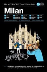Monocle Travel Guide: Milan hind ja info | Reisiraamatud, reisijuhid | kaup24.ee