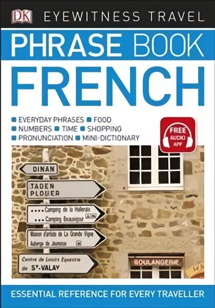 Eyewitness Travel Phrase Book French: Essential Reference for Every Traveller hind ja info | Reisiraamatud, reisijuhid | kaup24.ee