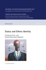 Status and Ethnic Identity: A Study on First- and Second-Generation Migrants, 56 hind ja info | Ühiskonnateemalised raamatud | kaup24.ee