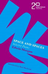 Edwin Morgan Twenties: Space and Spaces цена и информация | Поэзия | kaup24.ee