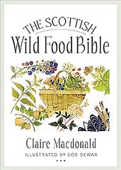 Scottish Wild Food Bible hind ja info | Retseptiraamatud | kaup24.ee