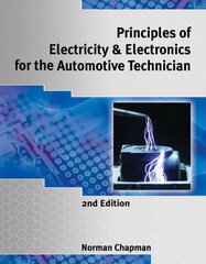Principles of Electricity & Electronics for the Automotive Technician 2nd edition цена и информация | Энциклопедии, справочники | kaup24.ee