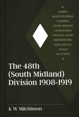 48th (South Midland) Division 1908-1919 цена и информация | Исторические книги | kaup24.ee