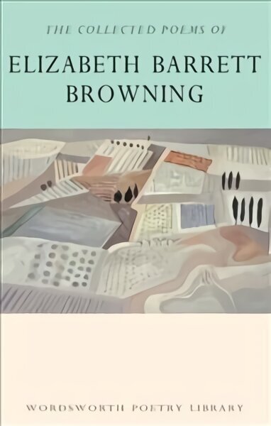 Collected Poems of Elizabeth Barrett Browning hind ja info | Luule | kaup24.ee