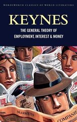 General Theory of Employment, Interest and Money: with The Economic Consequences of the Peace hind ja info | Majandusalased raamatud | kaup24.ee