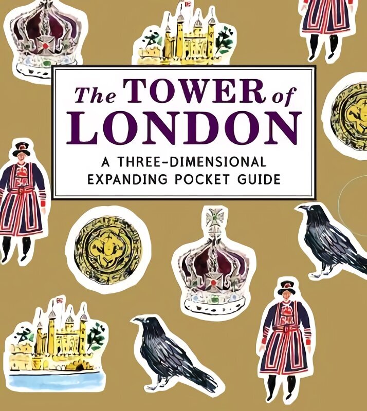 Tower of London: A Three-Dimensional Expanding Pocket Guide цена и информация | Väikelaste raamatud | kaup24.ee