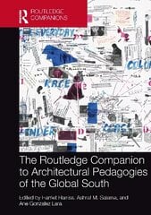 Routledge Companion to Architectural Pedagogies of the Global South цена и информация | Книги по социальным наукам | kaup24.ee