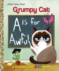 A Is for Awful: A Grumpy Cat ABC Book (Grumpy Cat): A Grumpy Cat ABC Book цена и информация | Книги для малышей | kaup24.ee