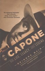 Al Capone: His Life, Legacy, and Legend цена и информация | Биографии, автобиогафии, мемуары | kaup24.ee